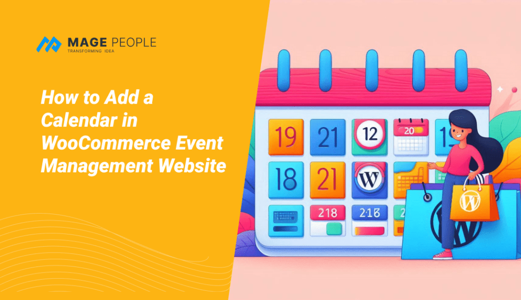 How to Add a Calendar in WooCommerce Event Management Website