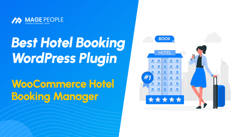 Best Hotel Booking WordPress Plugin WooCommerce Hotel Booking Manager